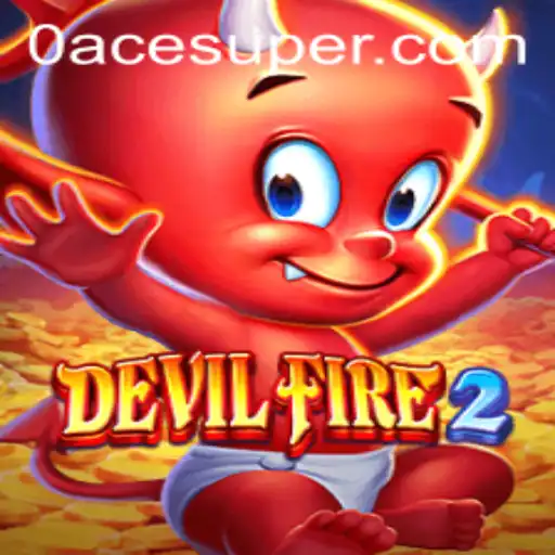 Exploring the Captivating World of DevilFire2: Acesuper