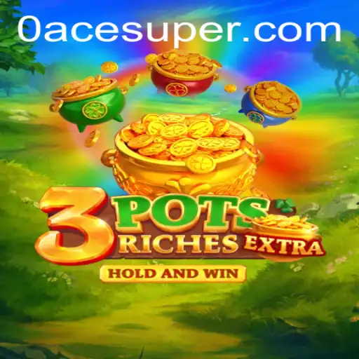 3potsExtra: Acesuper Gaming Era