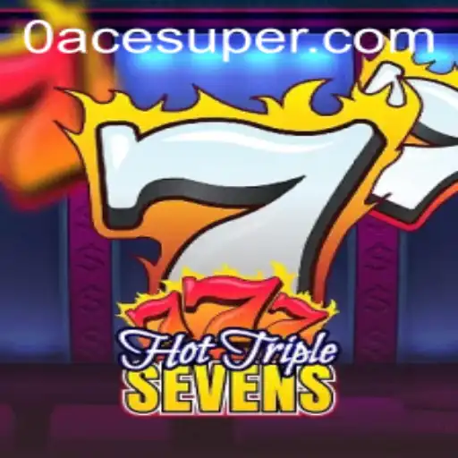 Unveiling the Excitement of HotTripleSevens: A Game Changer with AceSuper