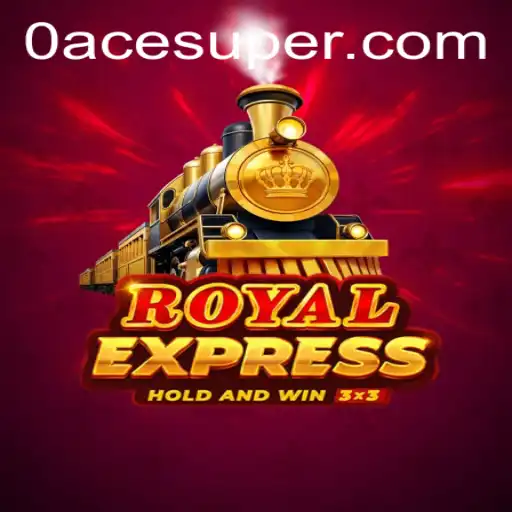 Royal Express: Acesuper Adventure