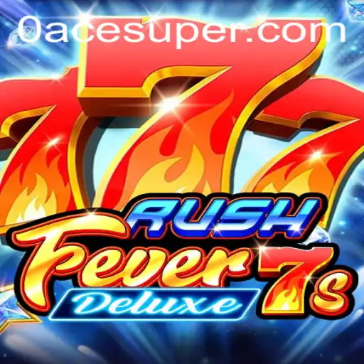 RushFever7sDeluxe: A Comprehensive Guide