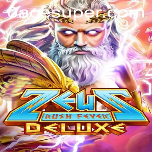 Experience the Thrill of ZeusRushFeverDeluxe: Acesuper Edition